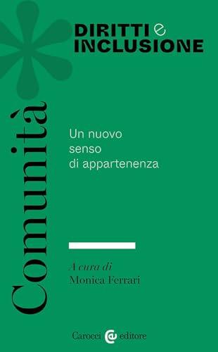 Comunità. Il nuovo senso di appartenenza