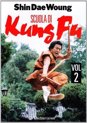 Scuola di kung fu (Vol. 2)