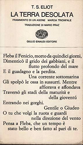 La terra desolata-Frammento di un agone-Marcia trionfale