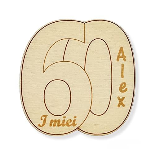 10 Calamite compleanno 60 Magnete personalizzato con nome Idea Bomboniera originale Legno