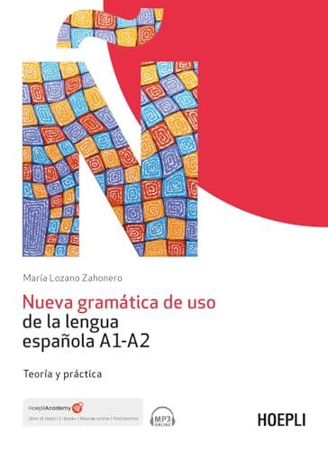 Nueva gramática de uso de la lengua española A1-A2. Teoría y práctica. Con File audio online