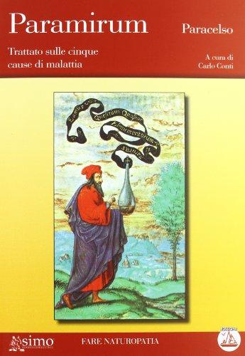 Paramirum. Trattato sulle cinque cause di malattia