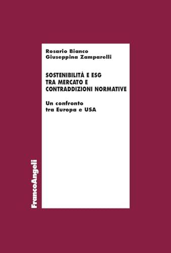 Sostenibilità e ESG tra mercato e contraddizioni normative. Un confronto tra Europa e Usa