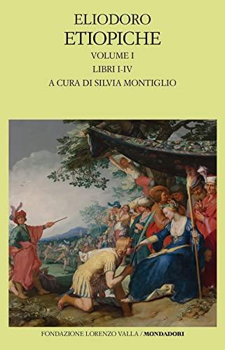 Etiopiche. Libri I-IV (Vol. 1)