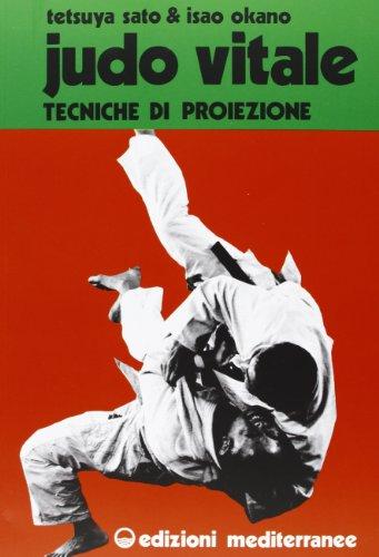 Judo vitale. Tecniche di proiezione (Vol. 1)
