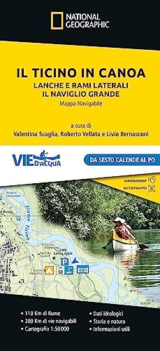 Il Ticino in canoa. Lanche e rami laterali, il Naviglio Grande