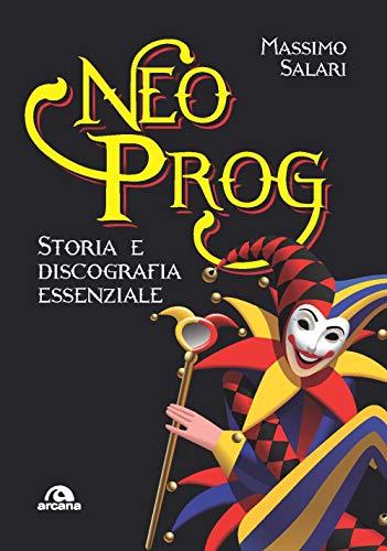 Neo Prog: Storia e discografia essenziale