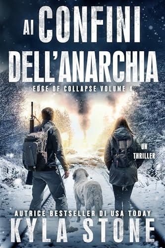 Ai confini dell’anarchia: Un thriller