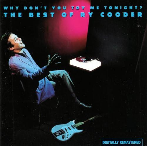 Why Don't You Try Me Tonight?: The Best of Ry Cooder
