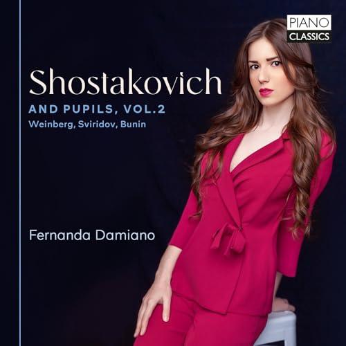 Shostakovich and Pupils Vol.2:Weinberg,Sviridov,Bu