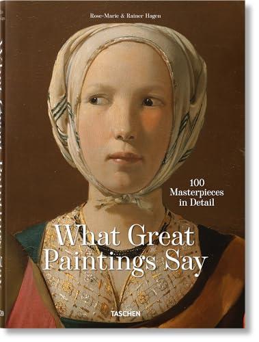 What great paintings say. 100 masterpieces in detail