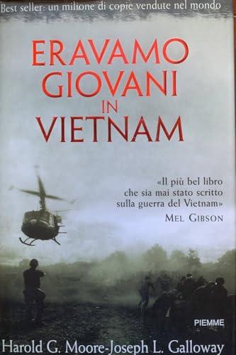 Eravamo giovani in Vietnam