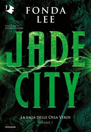 Jade City (La saga delle Ossa Vol. 1)