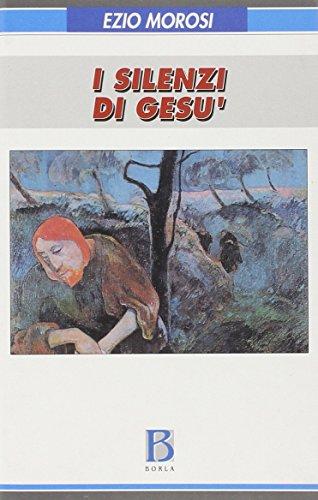 I silenzi di Gesù