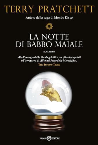 La notte di Babbo Maiale (Ciclo della guardia)