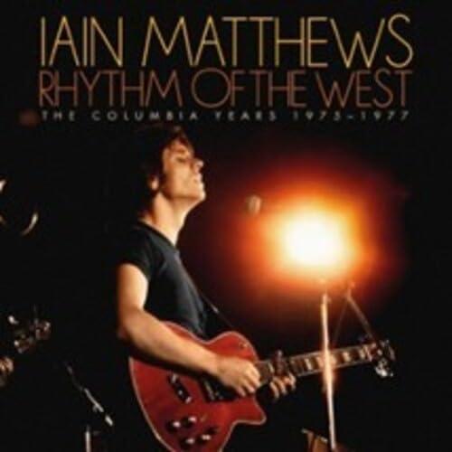 Rhythm Of The West (The Columbia Years 1975-1977)