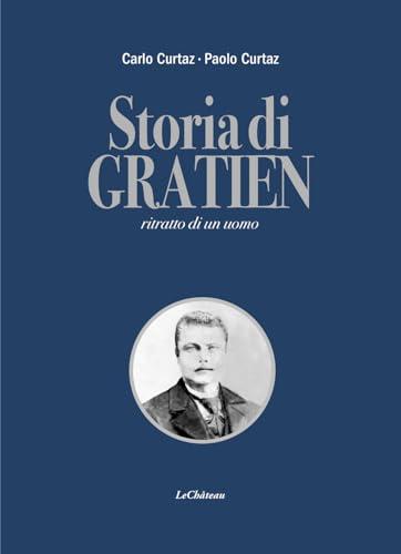 Storia di Gratien. Ritratto di un uomo