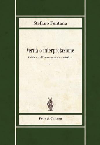Verità o interpretazione
