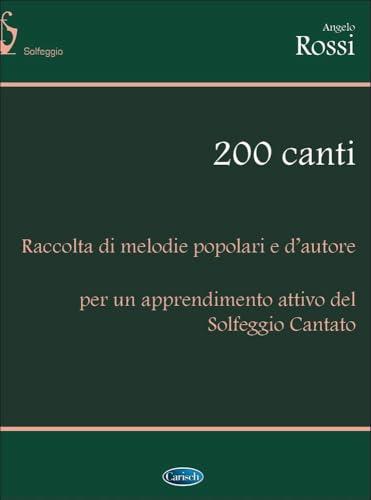 Duecento canti. Per la Scuola media