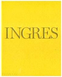 Ingres. Ediz. inglese [Lingua inglese]
