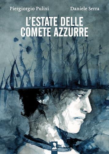 L'estate delle comete azzurre