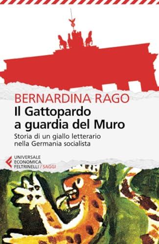 Il Gattopardo a guardia del Muro