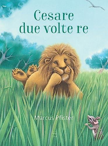 Cesare due volte re. Ediz. a colori