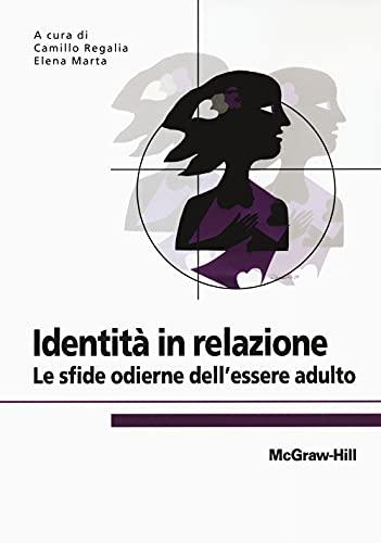 Identità in relazione. Le sfide odierne dell'essere adulto
