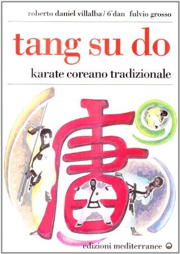 Tang su do (Vol. 1)