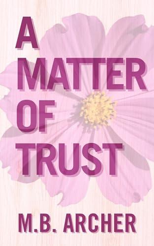 A Matter of Trust (English Edition)