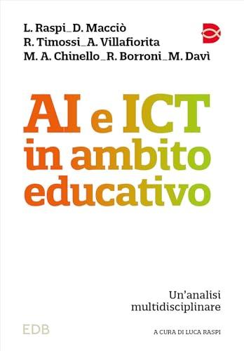 AI e ICT in ambito educativo: Un'analisi multidisciplinare