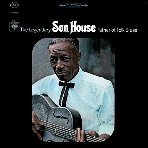The Legendary Son House Father Of Folk