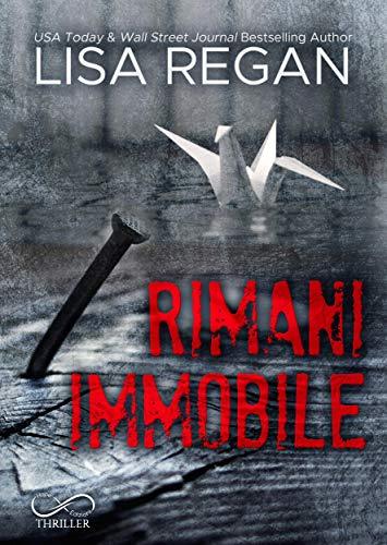 Rimani Immobile (Jocelyn Rush Vol. 1)