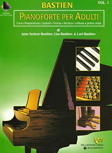 Pianoforte per adulti. Corso preparatorio: Lezioni, teoria, tecnica, lettura a prima vista. Ediz. a spirale (Vol. 1)