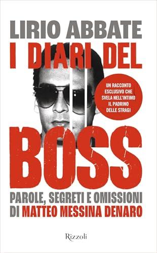 I diari del boss: Parole, segreti e omissioni di Matteo Messina Denaro