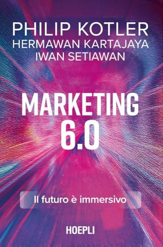 Marketing 6.0: Il futuro è immersivo