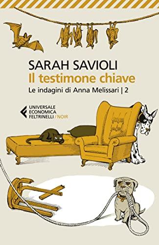 Il testimone chiave: Le indagini di Anna Melissari | 2