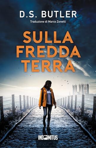 Sulla fredda terra (Detective Karen Hart Vol. 5)