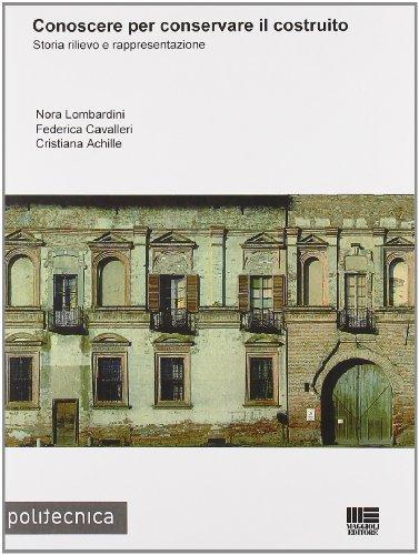 Conoscere per conservare il costruito