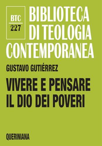 Vivere e pensare il Dio dei poveri