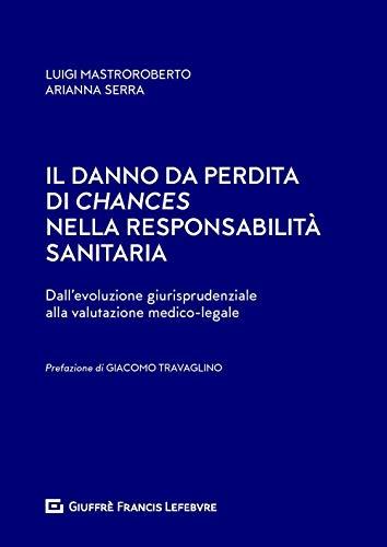 Danno Da Perdita Di Chances Nella Responsabilità Sanitaria
