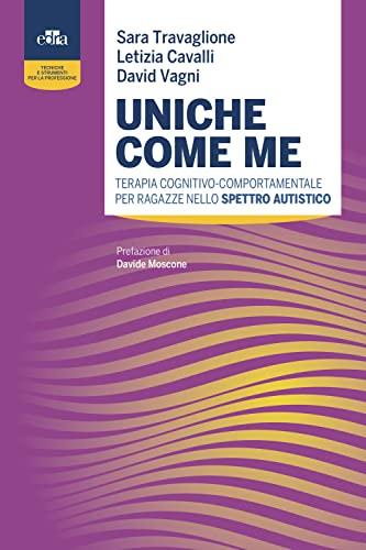 Uniche come me - Terapia cognitivo-comportamentale per ragazze nello Spettro autistico