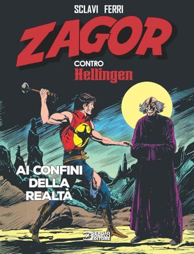 Zagor contro Hellingen. Ai confini della realtà (Vol. 4)