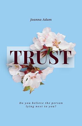 TRUST: Do you believe the person lying next to you? (English Edition)
