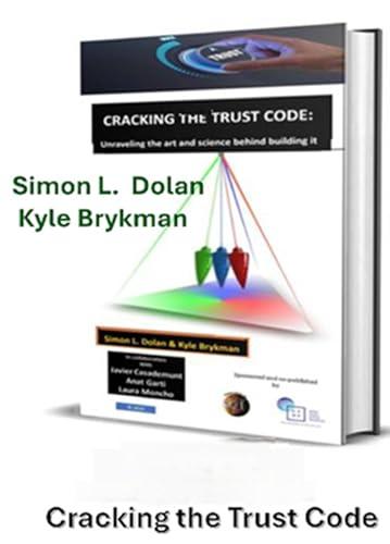 CRACKING THE TRUST CODE : Unraveling The Art and Science of Building Trust (English Edition)