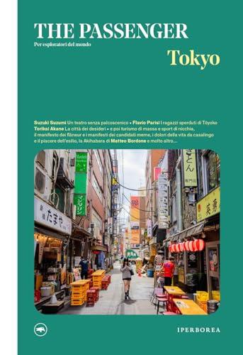 Tokyo. The passenger. Per esploratori del mondo