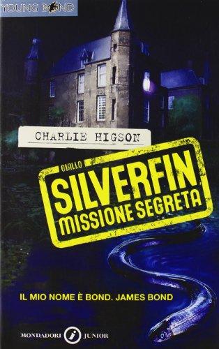 Silverfin missione segreta. Young Bond