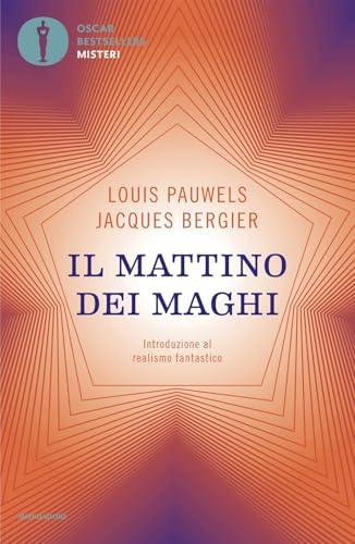 Il mattino dei maghi. Introduzione al realismo fantastico