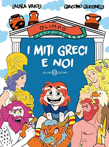 I miti greci e noi. Olimpo activity book