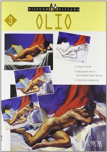 Olio. Ediz. illustrata